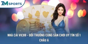 Nhà Cái VIC88 - Đổi Thưởng Cùng Sân Chơi Uy Tín Số 1 Châu Á
